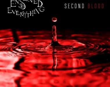 Enslaved to Everything Second Blood