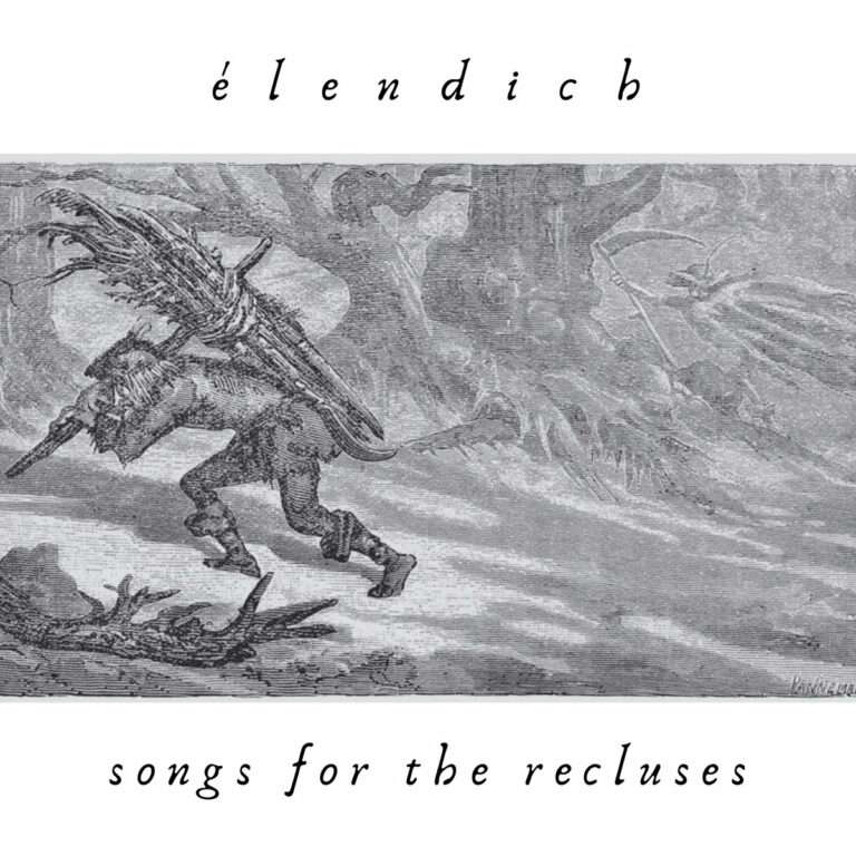 élendich songs for the recluses