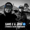 Sans E & José