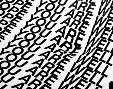 ANY HOPE YOU ARE WELL