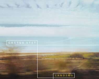 Cactus 4tet Landing