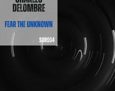 Charles Delombre Fear The Unknown