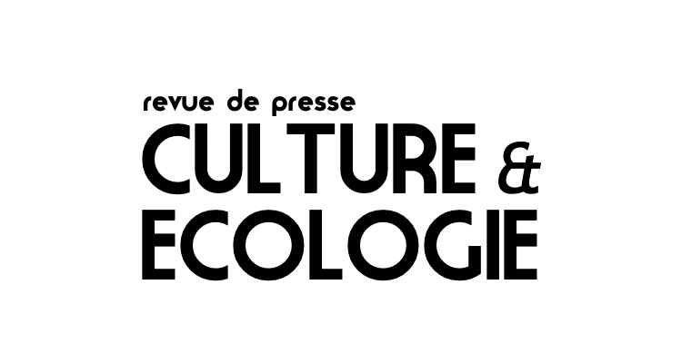 revue de presse culture et écologie