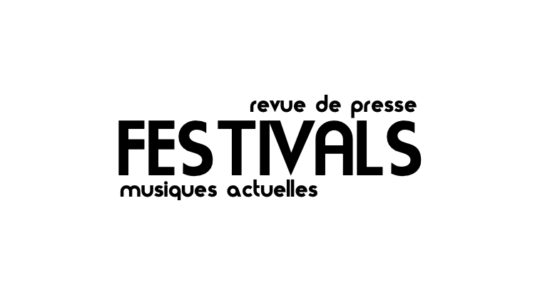revue de presse festival musiques actuelles
