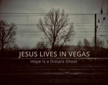 Jesus Lives in Vegas