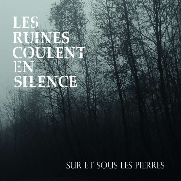 LES RUINES COULENT EN SILENCE