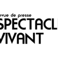 revue de presse spectacle vivant